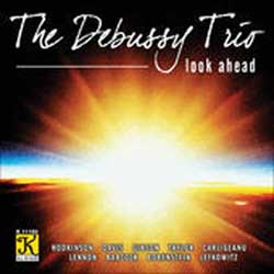 Look Ahead by The Debussy Trio